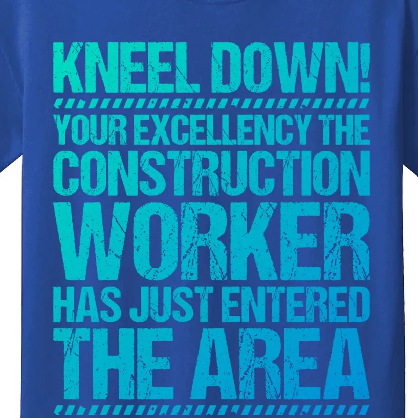 Construction Site Your Excellency Construction Worker Gift Kids T-Shirt