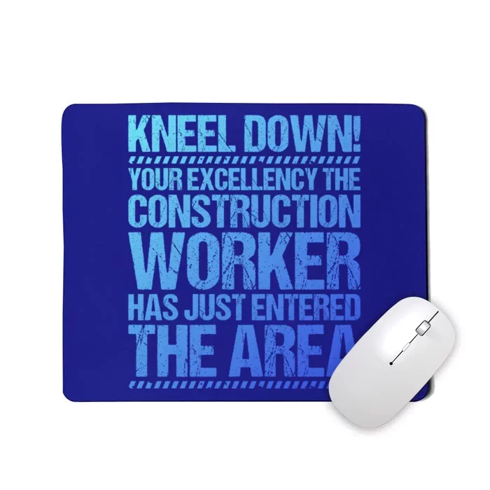 Construction Site Your Excellency Construction Worker Gift Mousepad