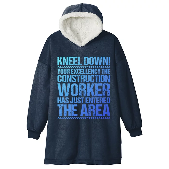 Construction Site Your Excellency Construction Worker Gift Hooded Wearable Blanket