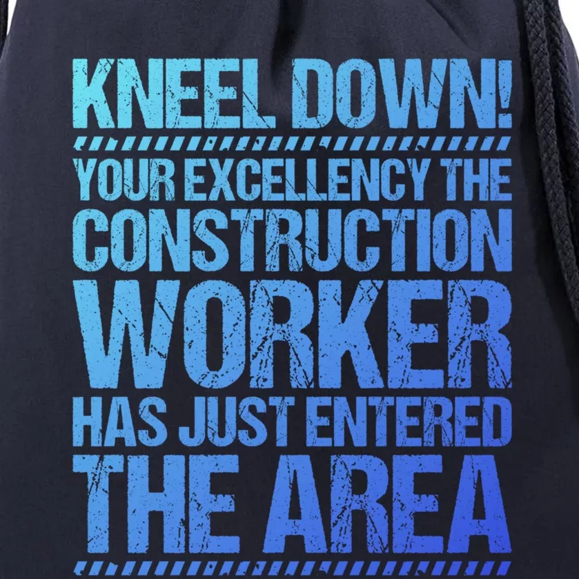 Construction Site Your Excellency Construction Worker Gift Drawstring Bag