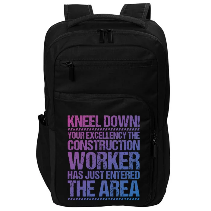 Construction Site Your Excellency Construction Worker Gift Impact Tech Backpack