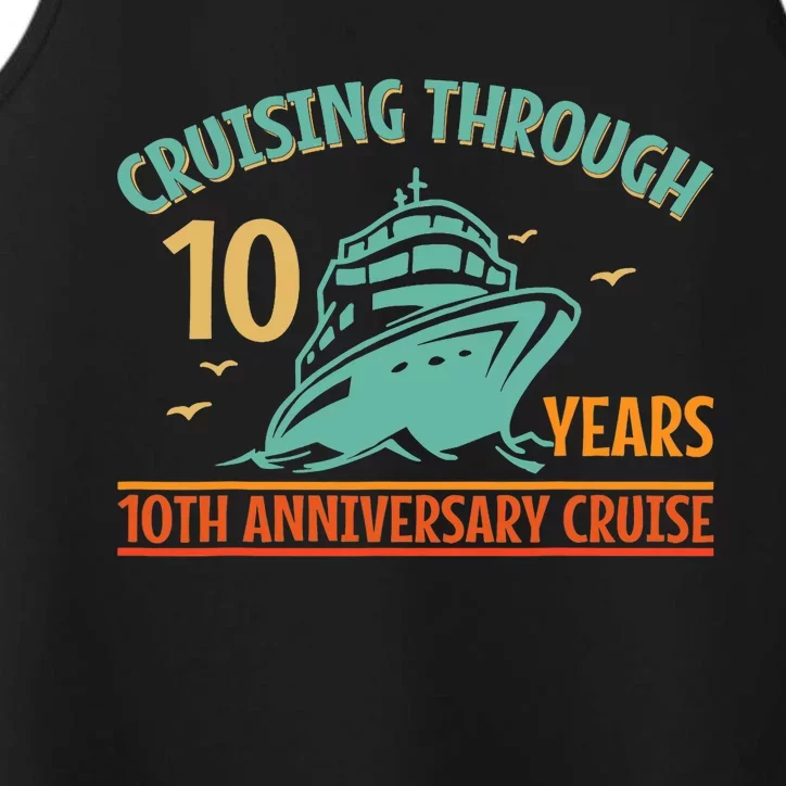 Cruising Through 10 Years 10Th Anniversary Couple Cruise Performance Tank