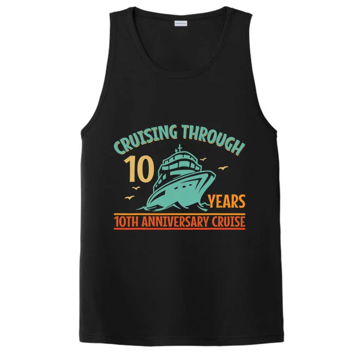 Cruising Through 10 Years 10Th Anniversary Couple Cruise Performance Tank