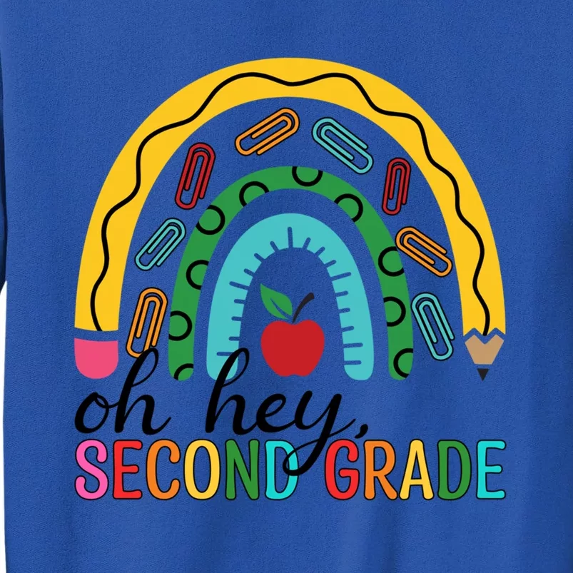 Cute Teacher 2Nd Grade Team Oh Hey Second Grade Rainbow Gift Tall Sweatshirt