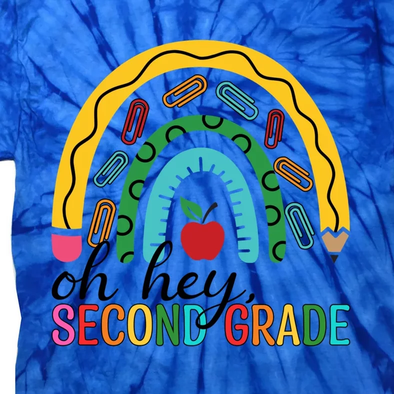 Cute Teacher 2Nd Grade Team Oh Hey Second Grade Rainbow Gift Tie-Dye T-Shirt