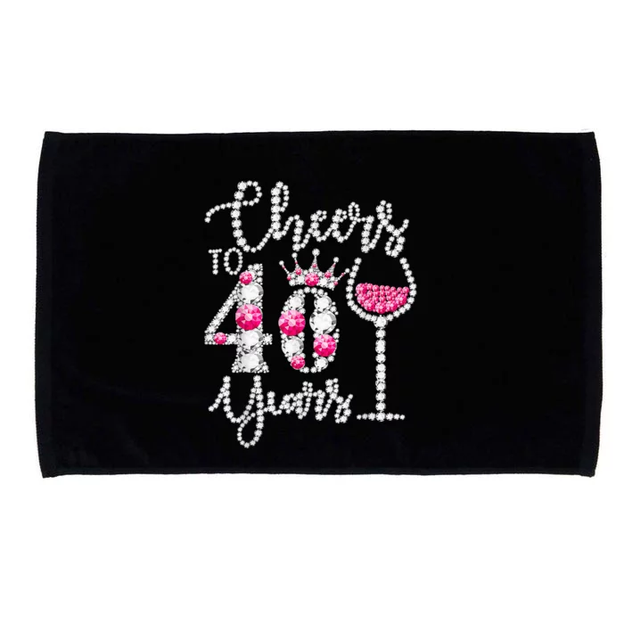 Cheers To 40 Years Old Happy 40th Birthday Queen Drink Wine Microfiber Hand Towel