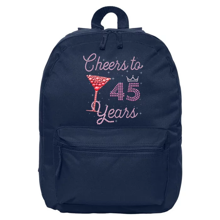 Cheers To 45 Years 45th Birthday 45 Years Old Bday 16 in Basic Backpack