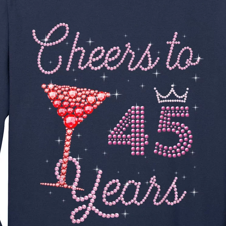 Cheers To 45 Years 45th Birthday 45 Years Old Bday Tall Long Sleeve T-Shirt