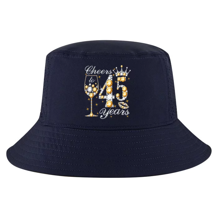 Cheers To 45 Years Old Happy 45th Birthday Queen Drink Wine Cool Comfort Performance Bucket Hat