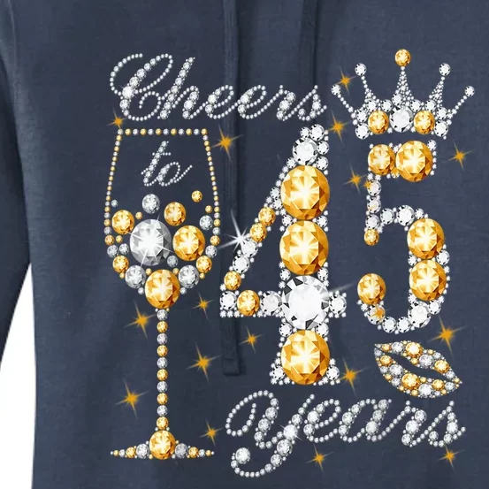 Cheers To 45 Years Old Happy 45th Birthday Queen Drink Wine Women's Pullover Hoodie