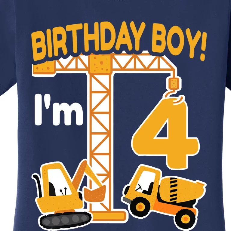 Construction Truck 4nd Birthday 4 Year Old Boy Excavator Women's T-Shirt