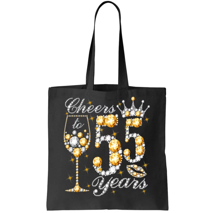 Cheers To 55 Years Old Happy 55th Birthday Queen Drink Wine Tote Bag