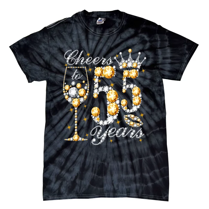 Cheers To 55 Years Old Happy 55th Birthday Queen Drink Wine Tie-Dye T-Shirt