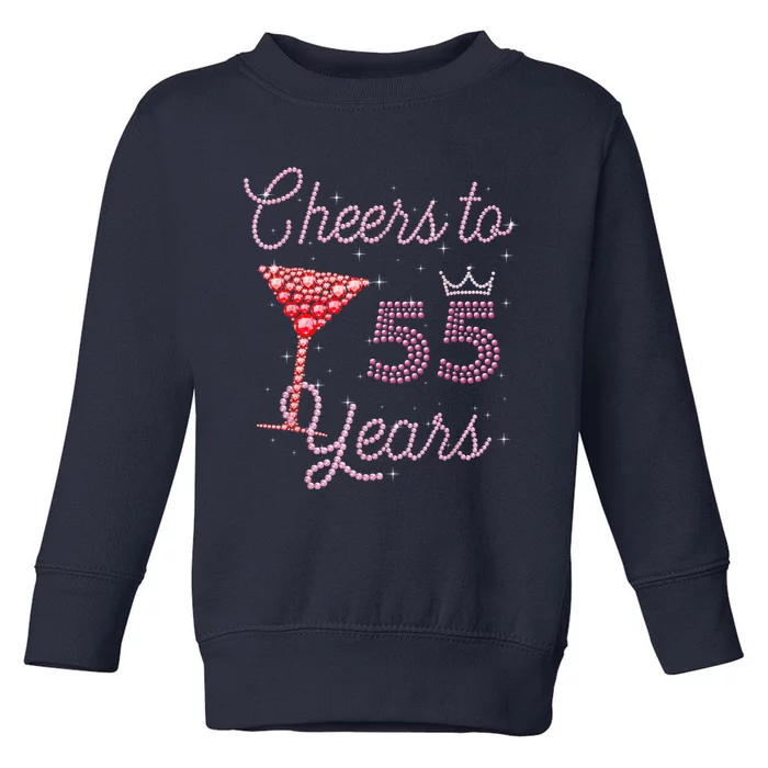 Cheers To 55 Years 55th Birthday 55 Years Old Bday Toddler Sweatshirt