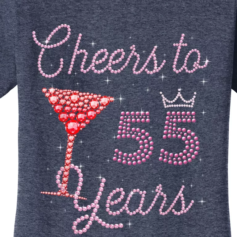 Cheers To 55 Years 55th Birthday 55 Years Old Bday Women's T-Shirt