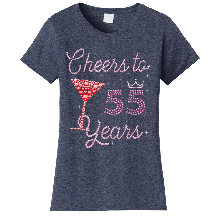 Cheers To 55 Years 55th Birthday 55 Years Old Bday Women's T-Shirt