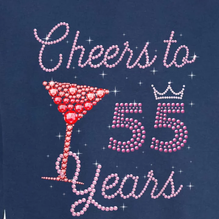 Cheers To 55 Years 55th Birthday 55 Years Old Bday Garment-Dyed Sweatshirt