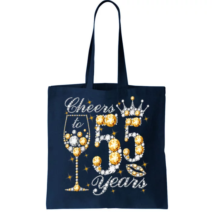 Cheers To 55 Years Old Happy 55th Birthday Queen Drink Wine Tote Bag