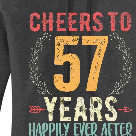 Cheers To 57 Years 57th Wedding Anniversary Husband Wife Women's Pullover Hoodie