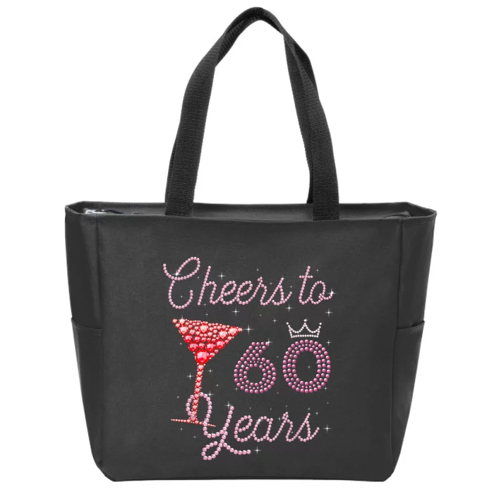 Cheers To 60 Years 60th Birthday 60 Years Old Bday Zip Tote Bag