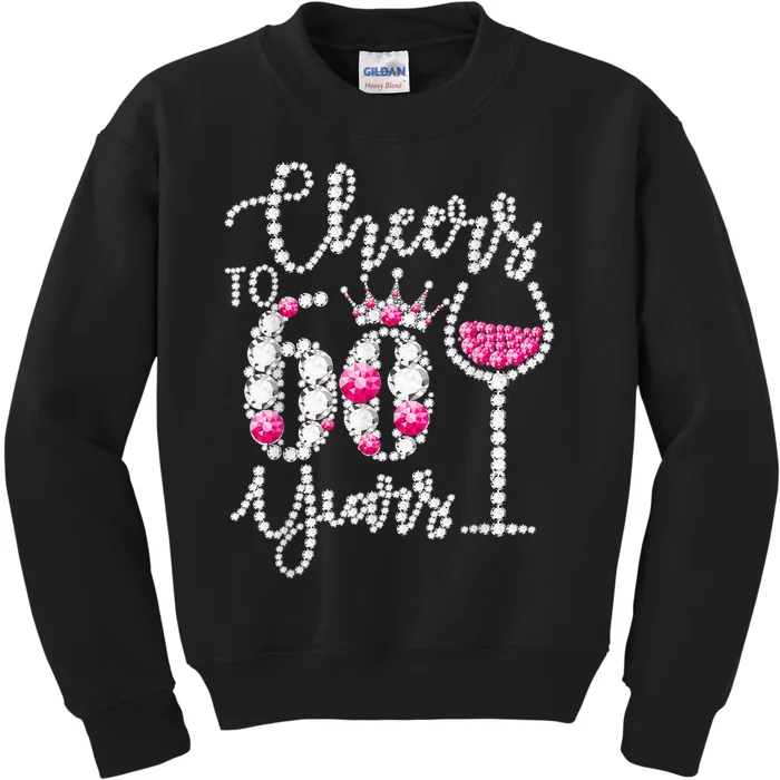 Cheers To 60 Year Old Gift 60th Birthday Queen Drink Wine Kids Sweatshirt