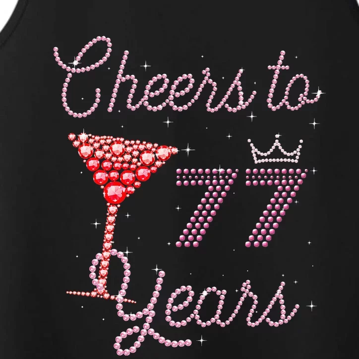 Cheers To 77 Years 77th Birthday 77 Years Old Bday Performance Tank