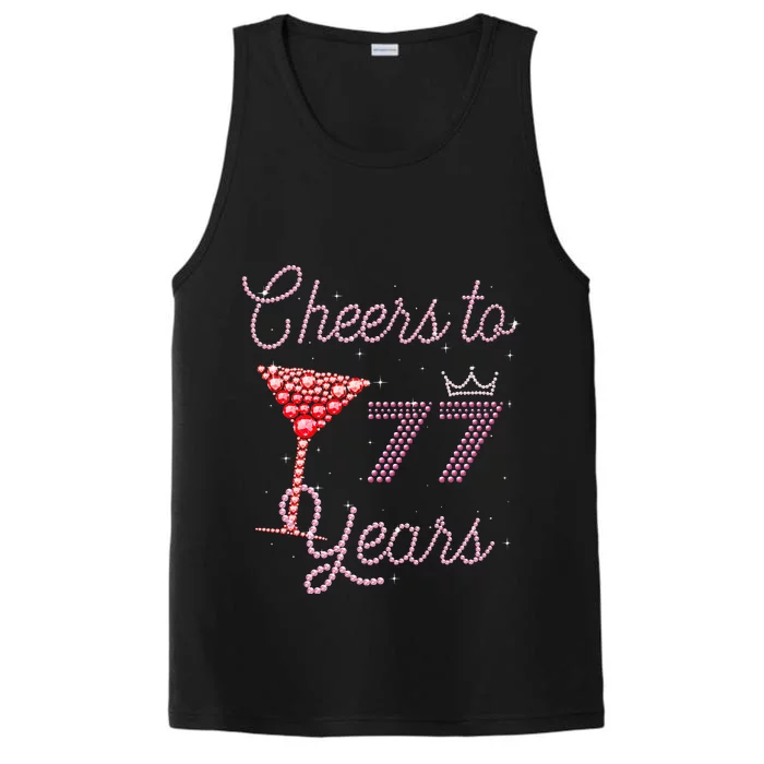 Cheers To 77 Years 77th Birthday 77 Years Old Bday Performance Tank