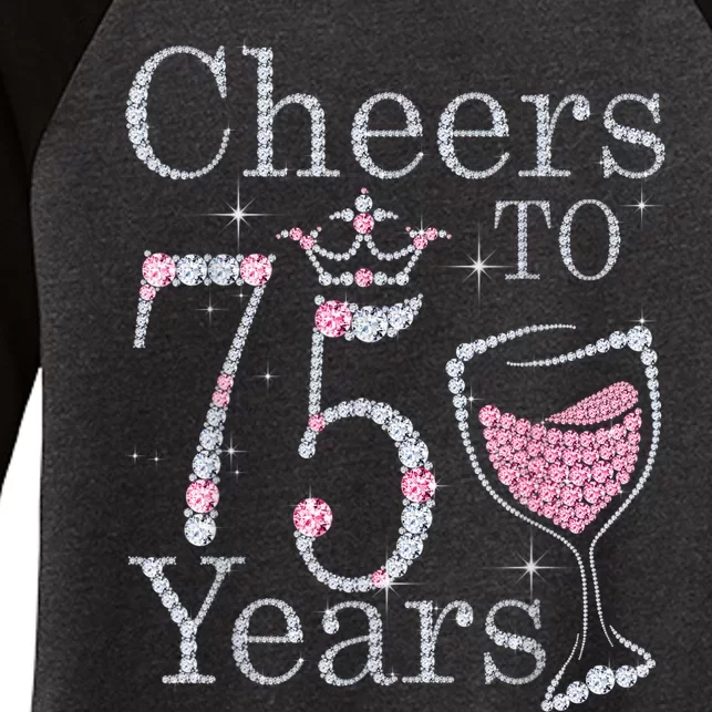 Cheers to 75 Years 1947 75Th Birthday Present Tee Gift For Wo Women's Tri-Blend 3/4-Sleeve Raglan Shirt