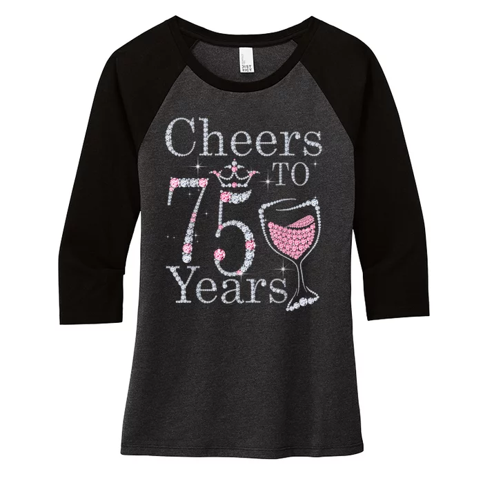 Cheers to 75 Years 1947 75Th Birthday Present Tee Gift For Wo Women's Tri-Blend 3/4-Sleeve Raglan Shirt