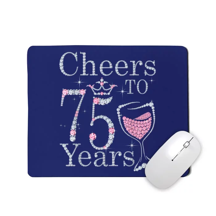 Cheers to 75 Years 1947 75Th Birthday Present Tee Gift For Wo Mousepad