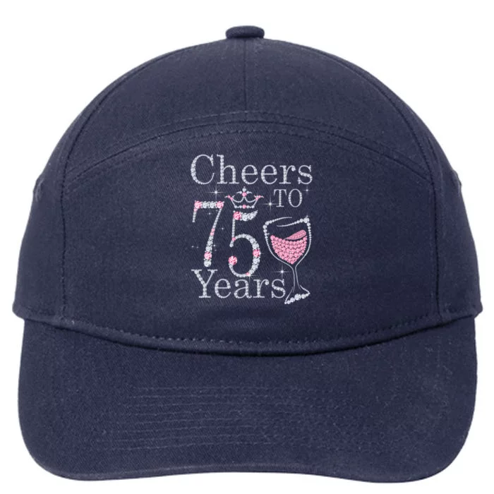 Cheers to 75 Years 1947 75Th Birthday Present Tee Gift For Wo 7-Panel Snapback Hat