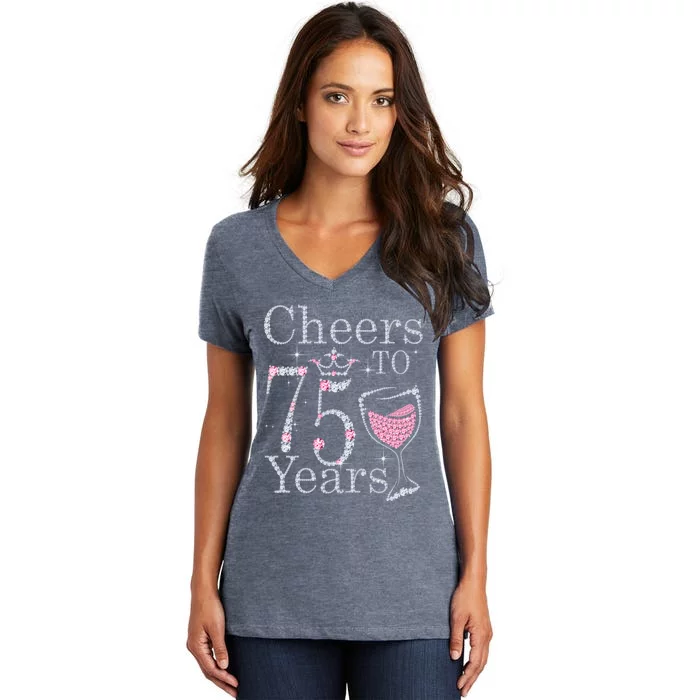 Cheers to 75 Years 1947 75Th Birthday Present Tee Gift For Wo Women's V-Neck T-Shirt