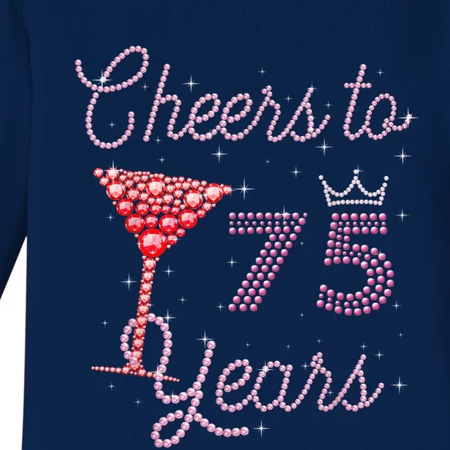 Cheers To 75 Years 75th Birthday Present 75 Years Old Bday Baby Long Sleeve Bodysuit