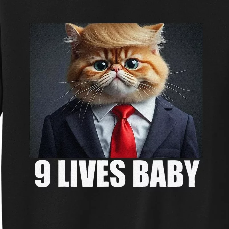 Cat Trump 9 Lives Baby Gift Tall Sweatshirt