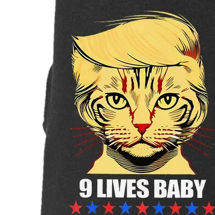 Cat Trump 9 Lives Baby Doggie 3-End Fleece Hoodie