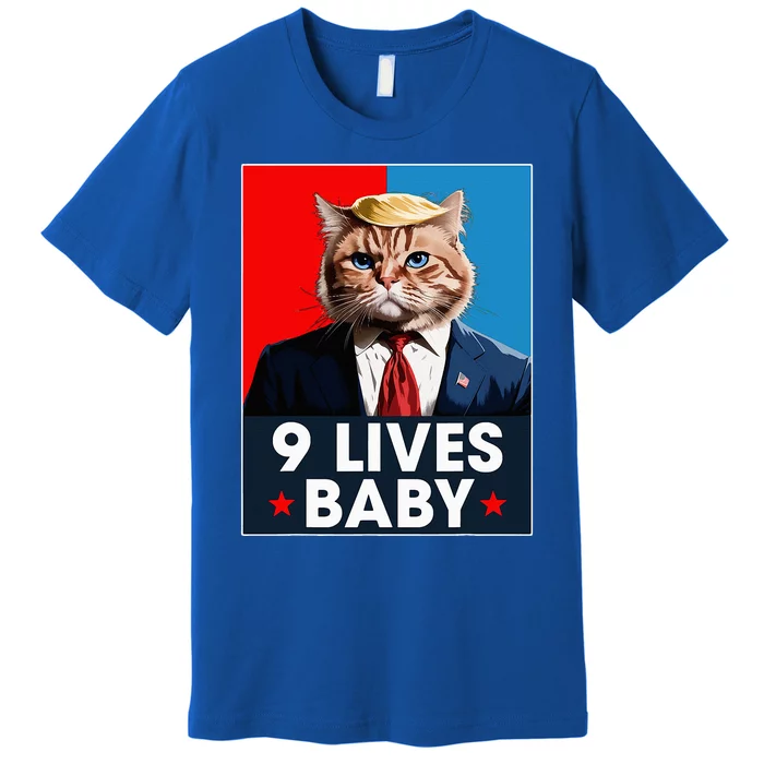 Cat Trump 9 Lives Baby Funny Trump Cat 9 Lives Baby Premium T-Shirt