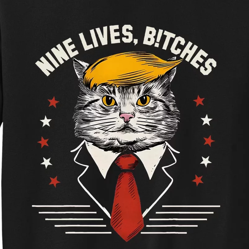 Cat Trump 9 Lives Tall Sweatshirt