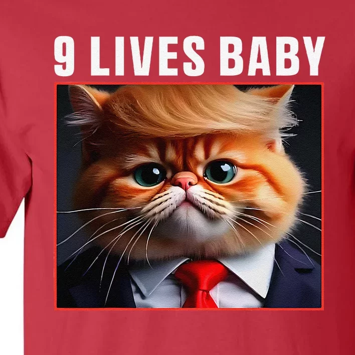 Cat Trump 9 Lives Baby Gift Tall T-Shirt