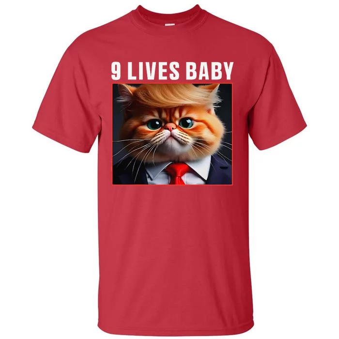 Cat Trump 9 Lives Baby Gift Tall T-Shirt