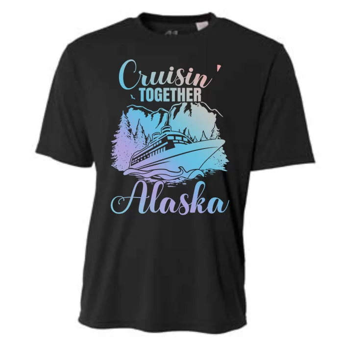 Cruisin' Together Alaska Alaskan Wilderness Great Gift Cooling Performance Crew T-Shirt