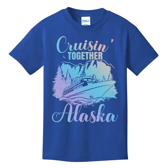 Cruisin' Together Alaska Alaskan Wilderness Great Gift Kids T-Shirt