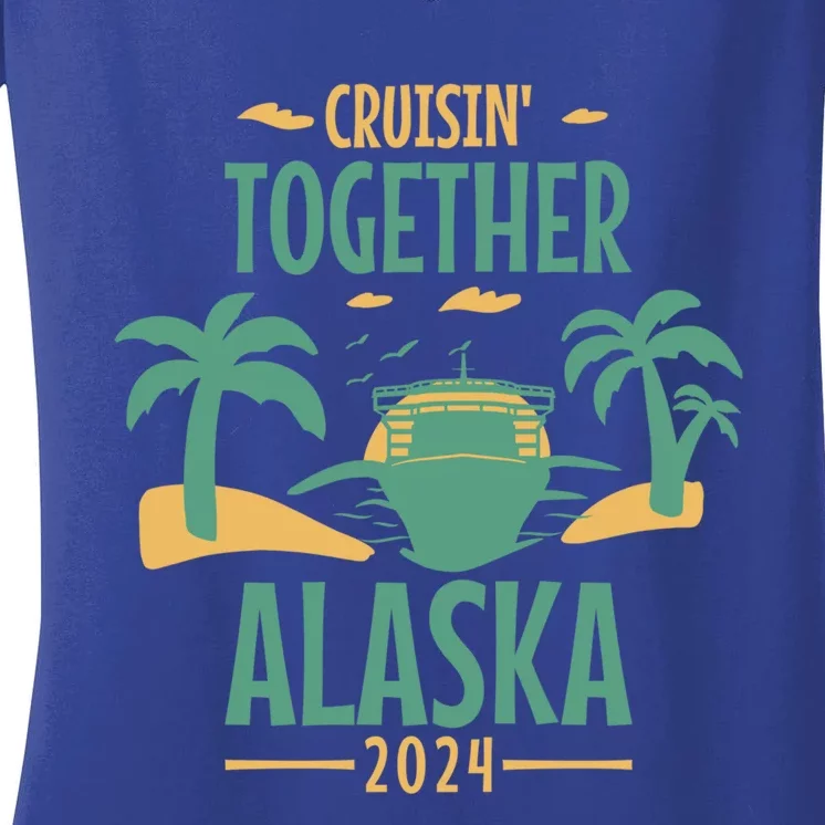 Cruisin' Together Alaska 2024 Alaskan Cruising Trip 2024 Gift Women's V-Neck T-Shirt