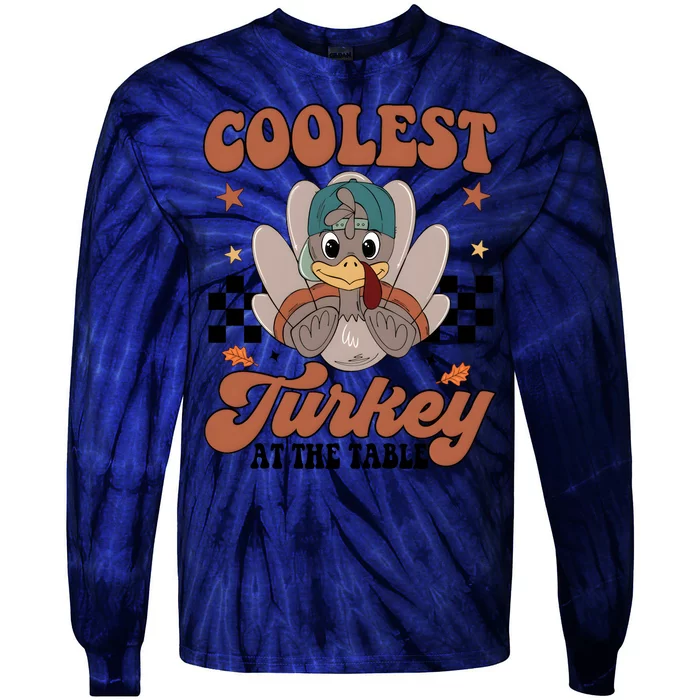 Coolest Turkey At The Table Thanksgiving Tie-Dye Long Sleeve Shirt