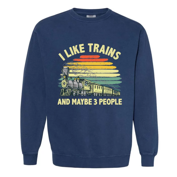 Cool Train Art For Train Collector Railroad Worker Garment-Dyed Sweatshirt