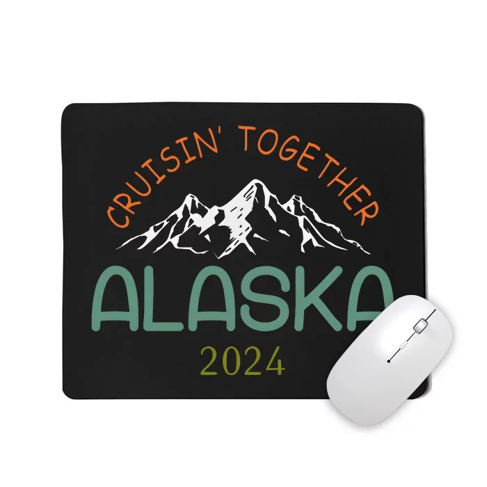 Cruisin Together Alaska 2024 Family Cruise Mousepad