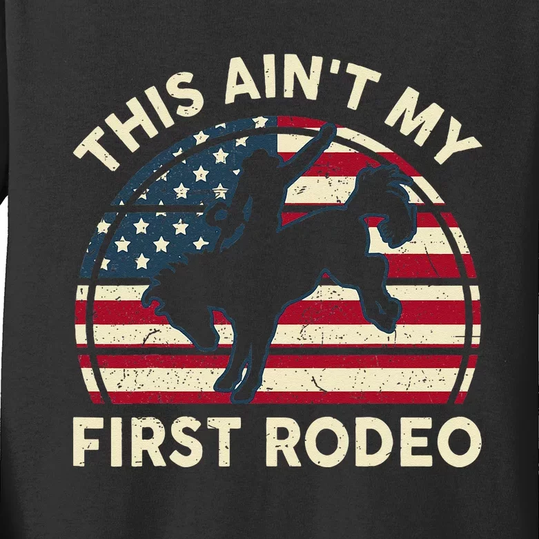 Cowboy This Aint My First Rodeo Western Horse Riding Kids Long Sleeve Shirt