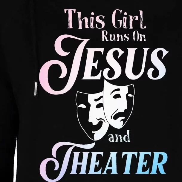 Cute Theatre Art For  Acting Musical Lover Womens Funnel Neck Pullover Hood