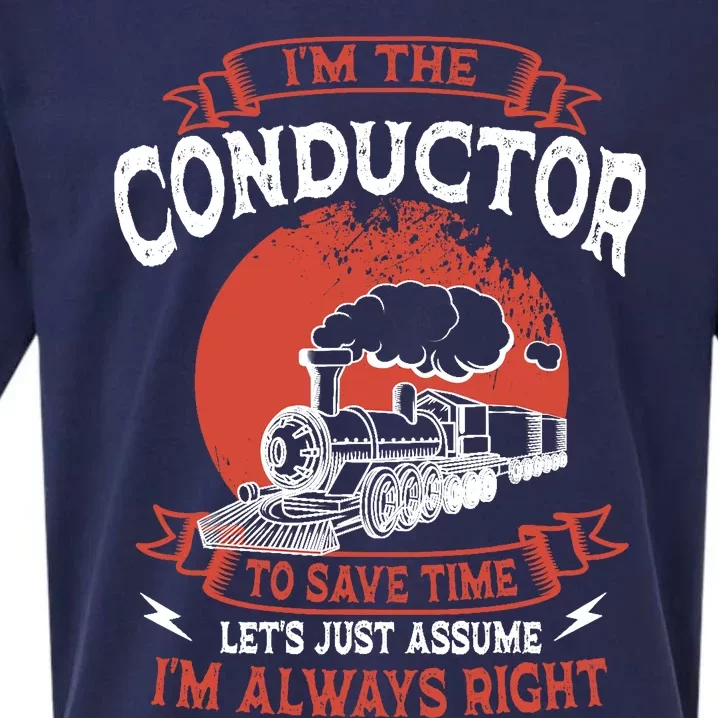 Conductor Train Always Right Express Rail Transport Railway Sueded Cloud Jersey T-Shirt