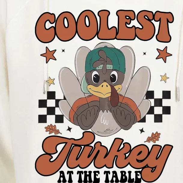 Coolest Turkey At The Table Thanksgiving Coolest Turkey Boy Womens Funnel Neck Pullover Hood