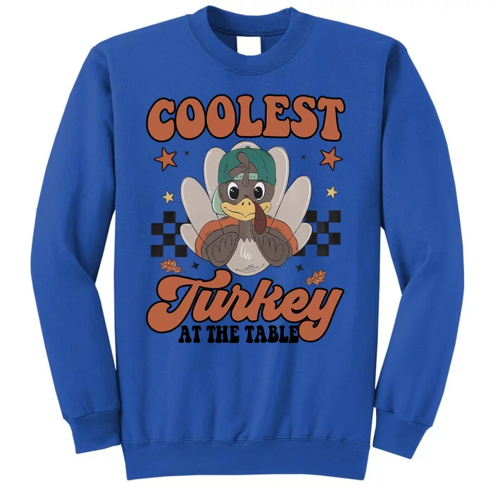 Coolest Turkey At The Table Thanksgiving Coolest Turkey Boy Tall Sweatshirt